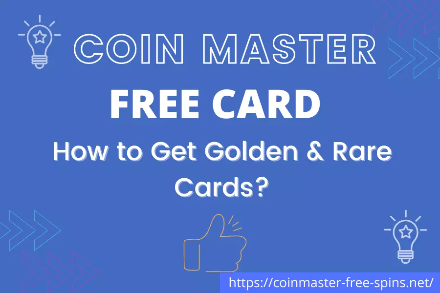 Coin Master Free Cards - How to Get Golden & Rare Cards