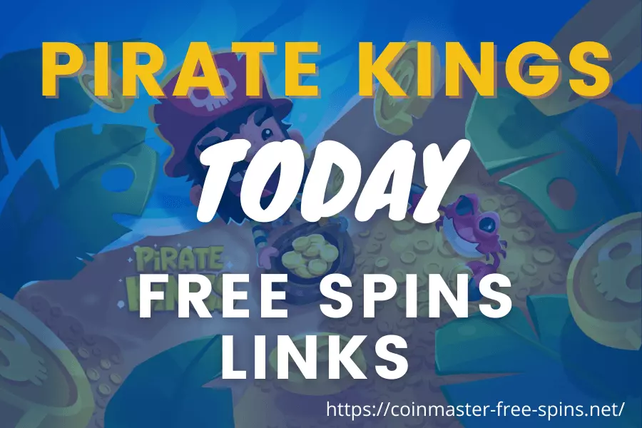 pirate kings Today Free Spins Links