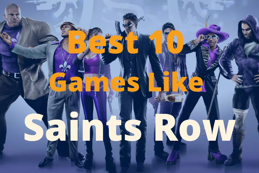 Top 10 Adventure Games Like Saints Row To Play In 2021